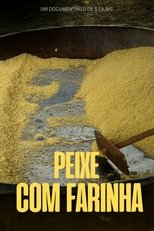 Peixe com Farinha main poster