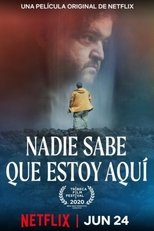 VER Nadie sabe que estoy aquí (2020) Online Gratis HD