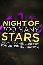 Poster for Night of Too Many Stars: An Overbooked Concert for Autism Education