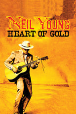 Poster for Neil Young: Heart of Gold 