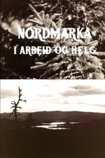 Oslofilm: Nordmarka i arbeid og helg