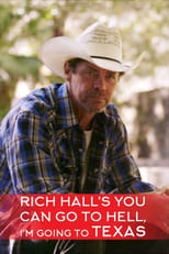 Poster for Rich Hall's You Can Go to Hell, I'm Going to Texas