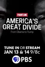 Poster for Americas Great Divide: From Obama to Trump