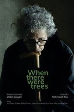 Poster for When There Were Trees 