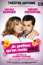 Poster for Je préfère qu'on reste amis