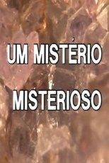 Poster for Um Mistério Misterioso