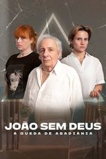 Poster for João Sem Deus: A Queda de Abadiânia