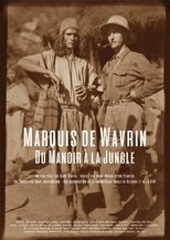 Poster for Marquis de Wavrin, from the Manor to the Jungle