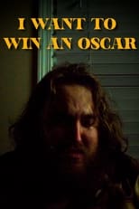 Poster for I Want To Win An Oscar 