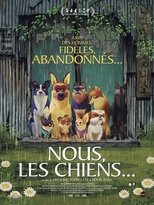 Nous, les chiens poster