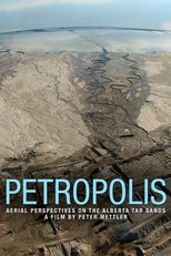 Poster for Petropolis: Aerial Perspectives on the Alberta Tar Sands