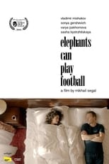 Poster for Elephants Can Play Football