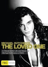 Poster for Michael Hutchence - The Loved One 
