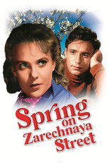 Spring on Zarechnaya Street poster movie