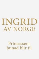 Poster for Ingrid of Norway
