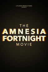 The Amnesia Fortnight Movie poster