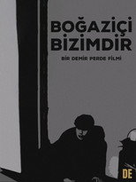 Boğaziçi Bizimdir poster
