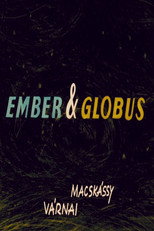 Ember & Globus