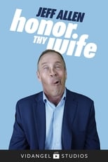Poster for Jeff Allen: Honor Thy Wife