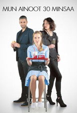 Mun ainoot 30 minsaa