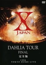 Poster for X Japan - Dahlia Tour Final 1996