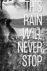 This Rain Will Never Stop poster