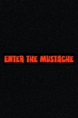 Enter the Mustache