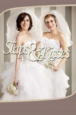 Slaps & Kisses (2011)