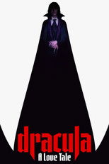 Dracula: A Love Tale