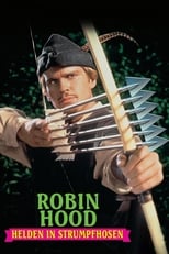 Robin Hood - Helden in Strumpfhosen