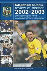 Tottenham Hotspur - Official Review Of The Season 2002-03 poster