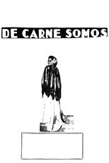 Poster for De carne somos
