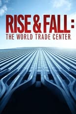 Poster for Rise & Fall: The World Trade Center 
