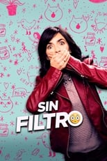 VER Sin Filtro (2016) Online