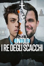 Untold: I re degli scacchi