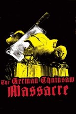 The German Chainsaw Massacre