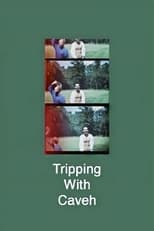 Poster for Tripping With Caveh