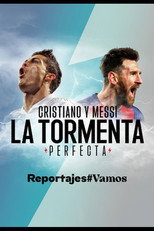 Cristiano y Messi, la tormenta perfecta poster