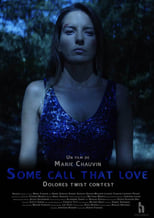 Poster for Some Call That Love