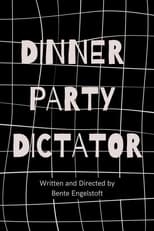 Poster for Dinner Party Dictator