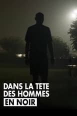 Poster for Dans la tête des hommes en noir