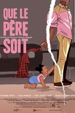 Poster for Que le Père soit 