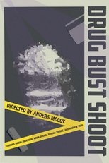 Drug Bust Shoot main poster