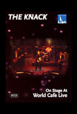 Poster for The Knack: On Stage at World Cafe Live