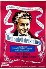 Poster for Heut' spielt der Strauss