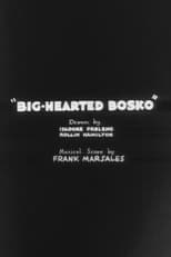 Poster for Big-Hearted Bosko 