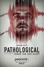 Poster for Pathological: The Lies of Joran van der Sloot