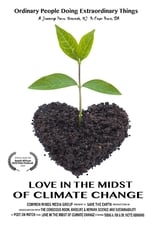 Poster for Love In The Midst Of Climate Change 