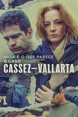 Nada é o que Parece: O Caso Cassez-Vallarta: 1ª Temporada