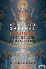 Benedict Sheehan - Liturgy of Saint John Chrysostom poster